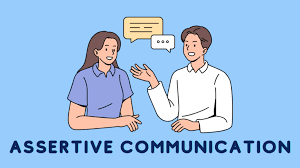Assertive Communication 